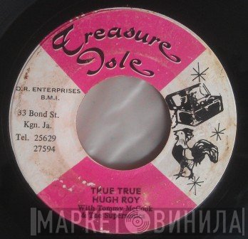 U-Roy, Tommy McCook & The Supersonics - True True / On The Beach