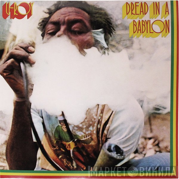 U-Roy  - Dread In A Babylon