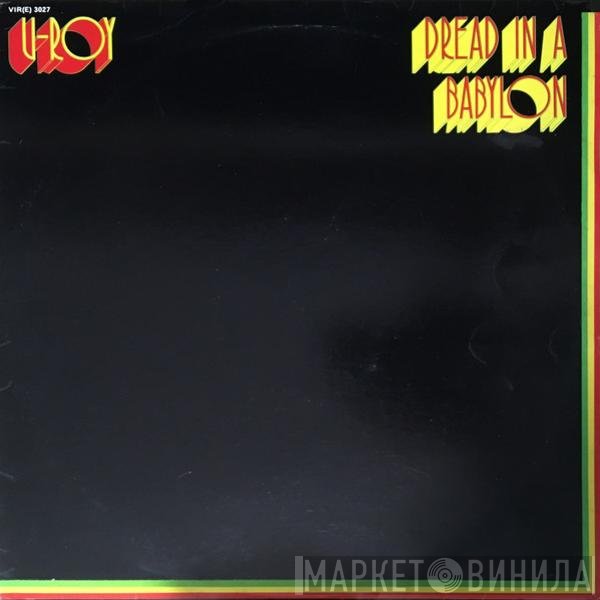 U-Roy  - Dread In A Babylon