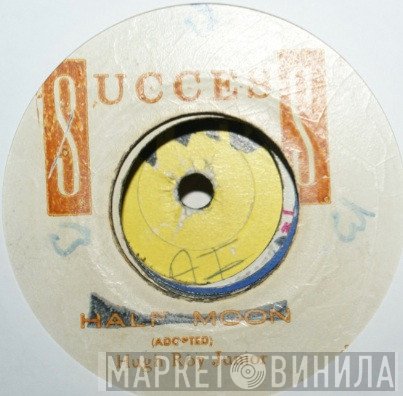 U-Roy Junior - Half Moon