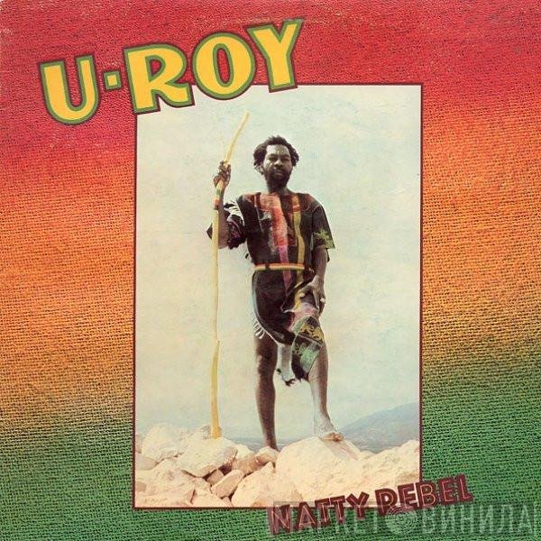 U-Roy  - Natty Rebel