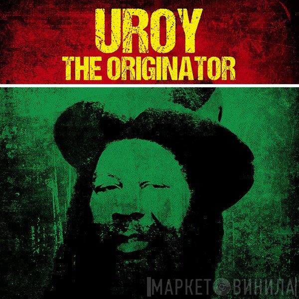 U-Roy - The Originator