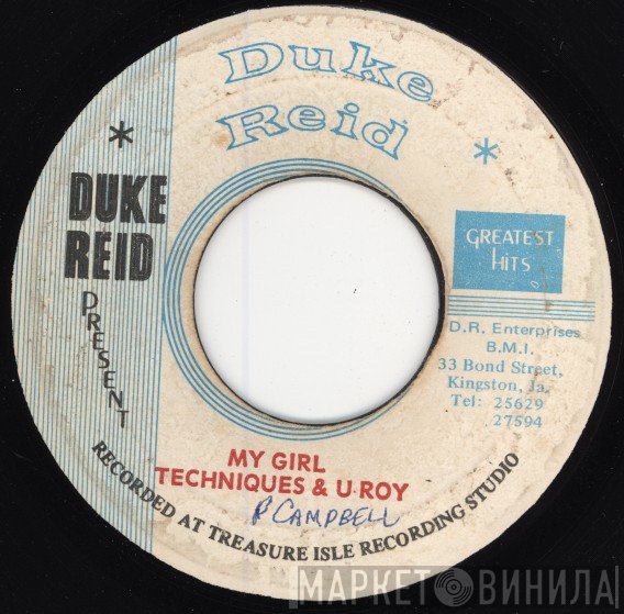 U-Roy, The Techniques - My Girl