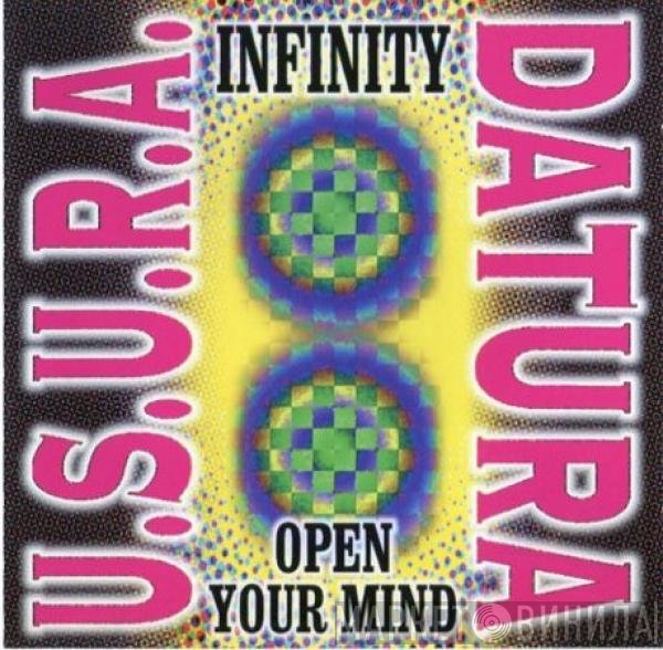 U.S.U.R.A. & Datura / U.S.U.R.A.  - Infinity / Open Your Mind