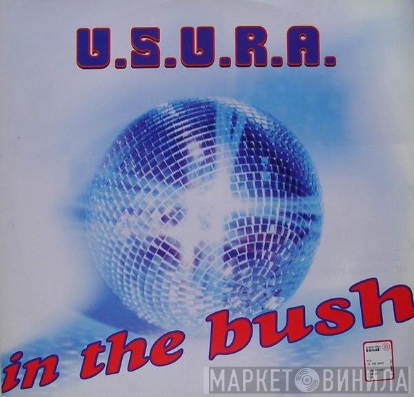 U.S.U.R.A.  - In The Bush
