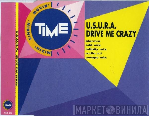 U.S.U.R.A.  - Drive Me Crazy