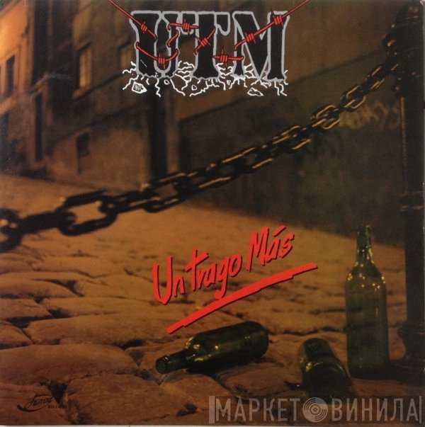 U.T.M. - Un Trago Más