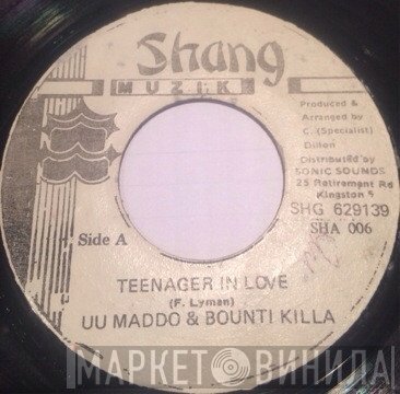 U.U. Madoo & Bounty Killer  - Teenager In Love