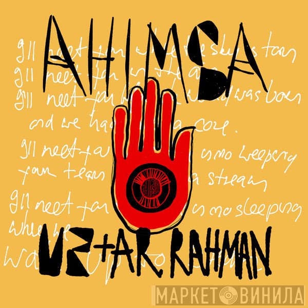 U2 + A.R. Rahman  - Ahimsa