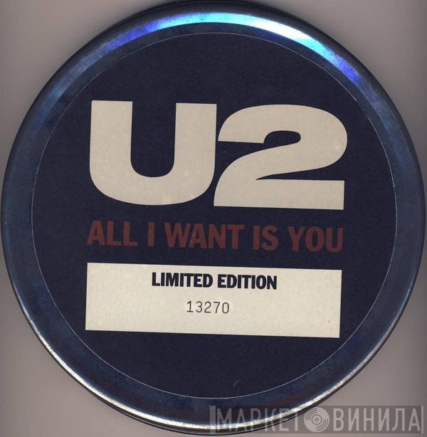 U2 - All I Want Is You