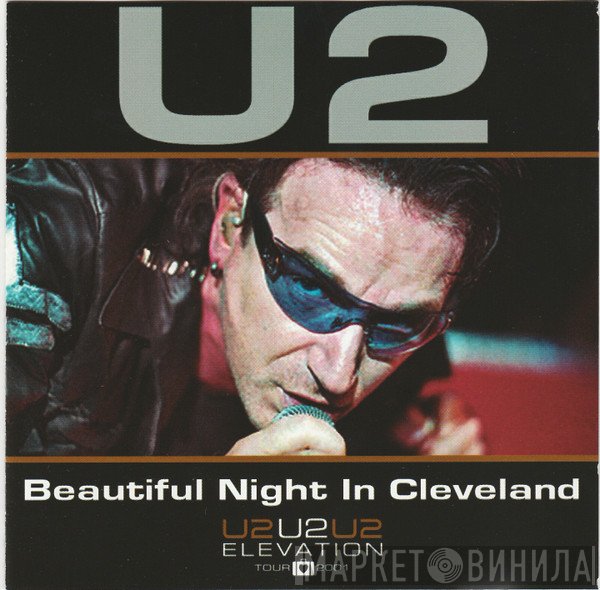 U2  - Beautiful Night In Cleveland