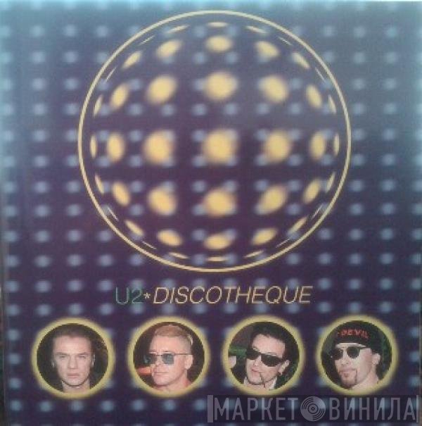 U2  - Discothèque