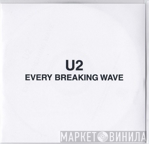 U2  - Every Breaking Wave