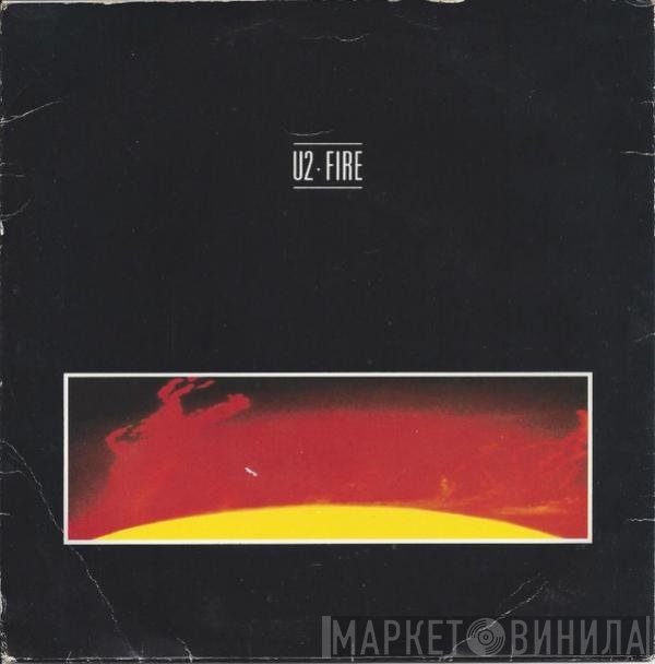 U2  - Fire