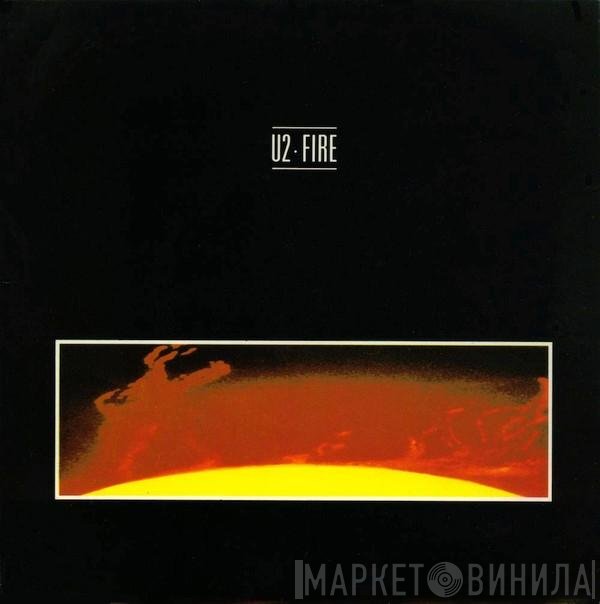 U2  - Fire