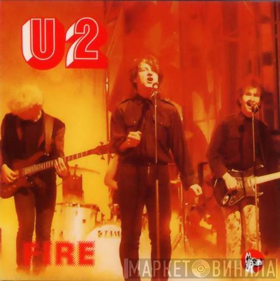 U2  - Fire