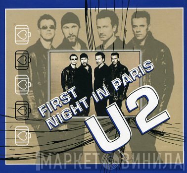 U2  - First Night In Paris