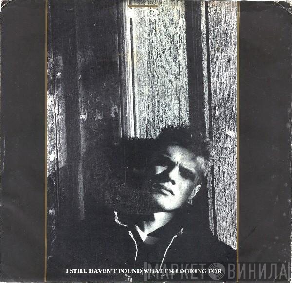 U2 - I Still Haven't Found What I'm Looking For