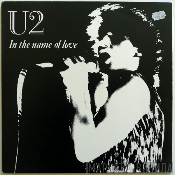 U2  - In The Name Of Love