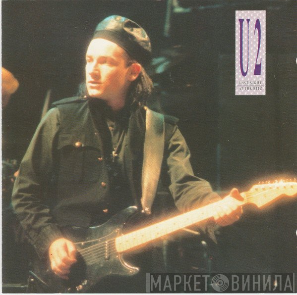 U2  - Last Night At The Ritz