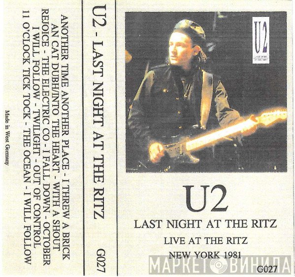 U2  - Last Night At The Ritz