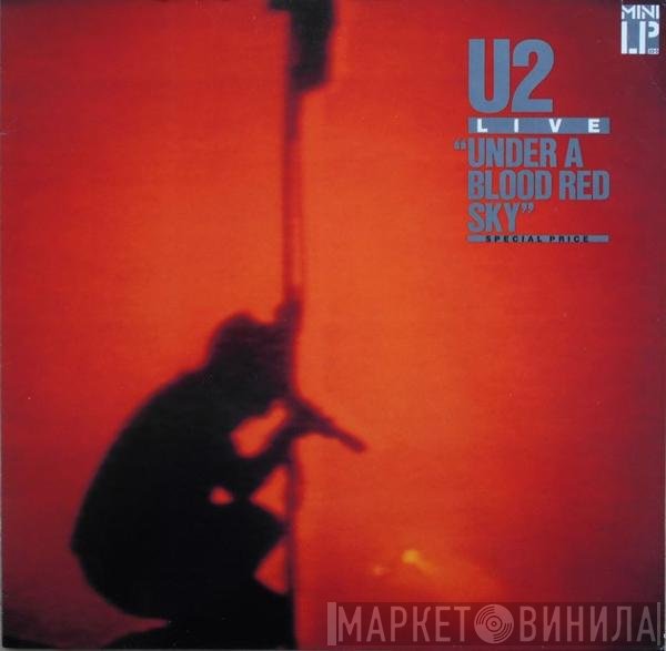 U2  - Live "Under A Blood Red Sky"