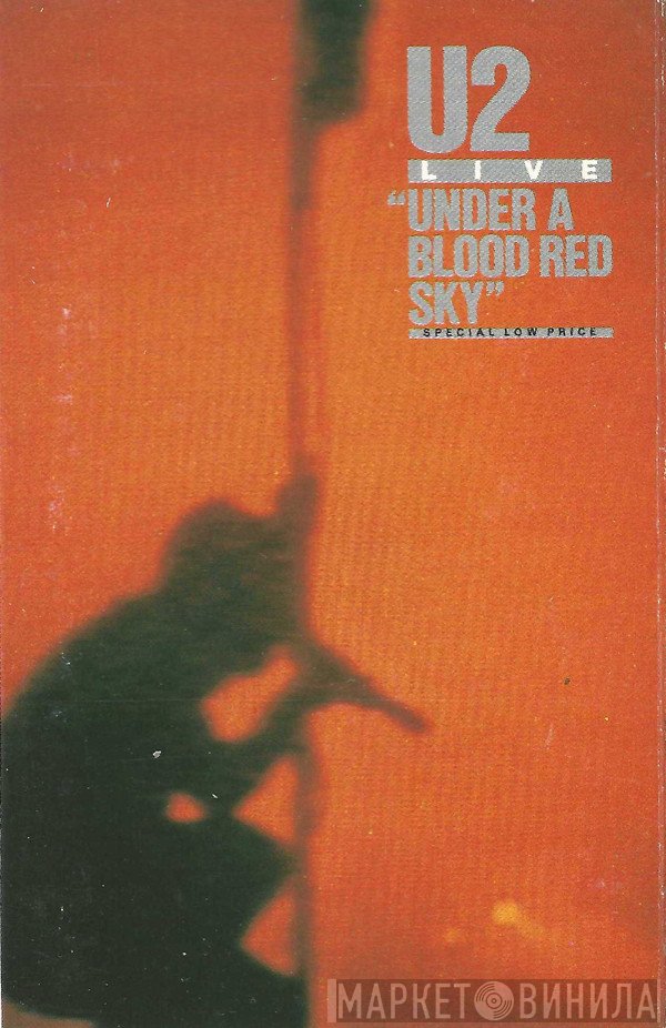 U2 - Live "Under A Blood Red Sky"