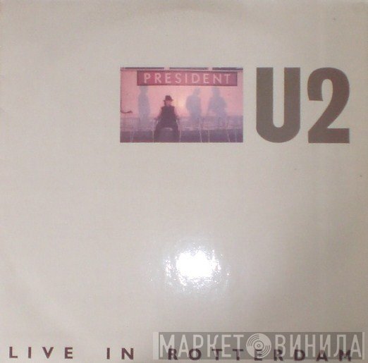 U2  - Live In Rotterdam