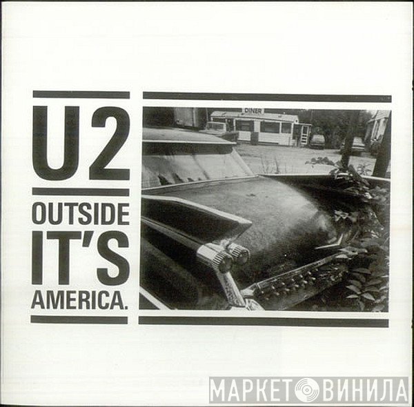 U2 - Outside It's America