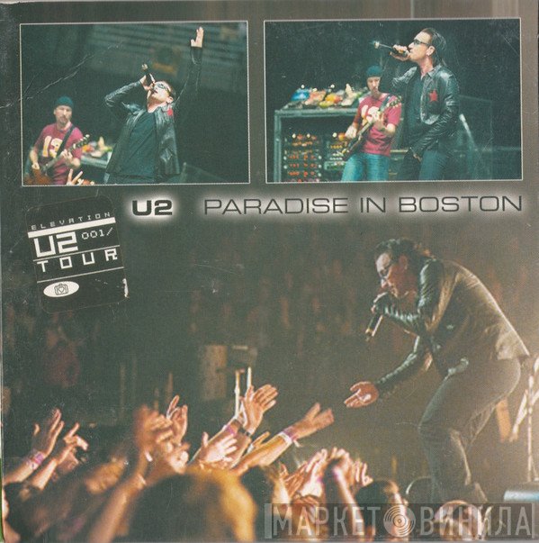 U2  - Paradise In Boston