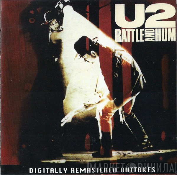 U2  - Rattle And Hum (Digitally Remastered Outtakes)