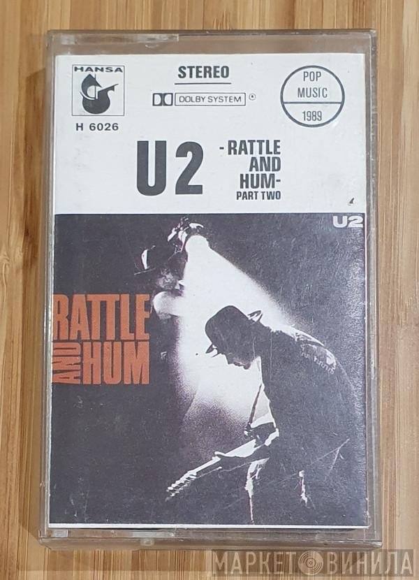 U2  - Rattle And Hum Part Two