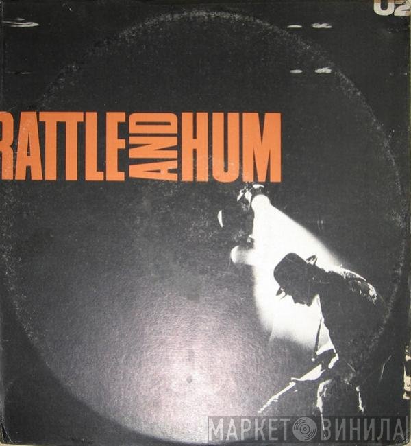 U2  - Rattle And Hum