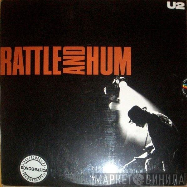 U2  - Rattle And Hum