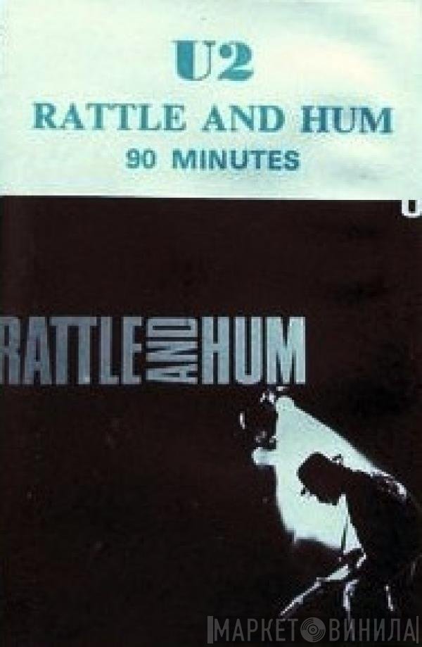 U2  - Rattle And Hum