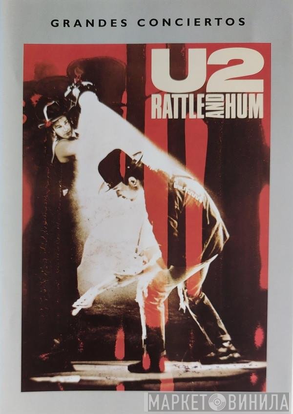 U2  - Rattle And Hum