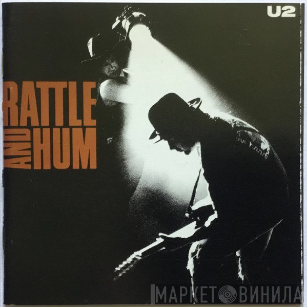 U2  - Rattle And Hum