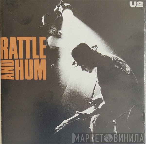 U2  - Rattle And Hum