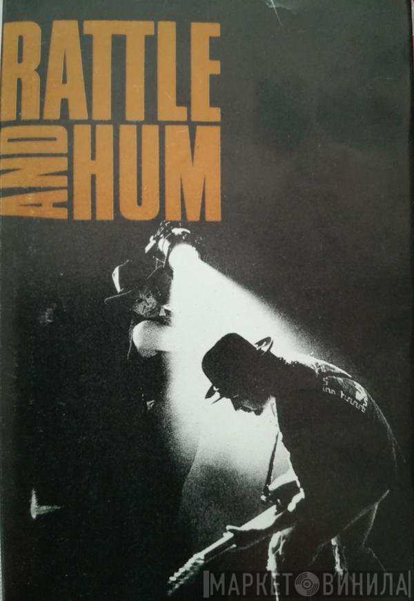 U2  - Rattle And Hum