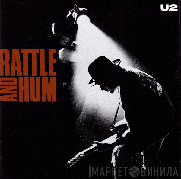 U2  - Rattle And Hum
