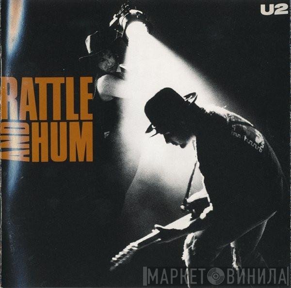 U2  - Rattle And Hum