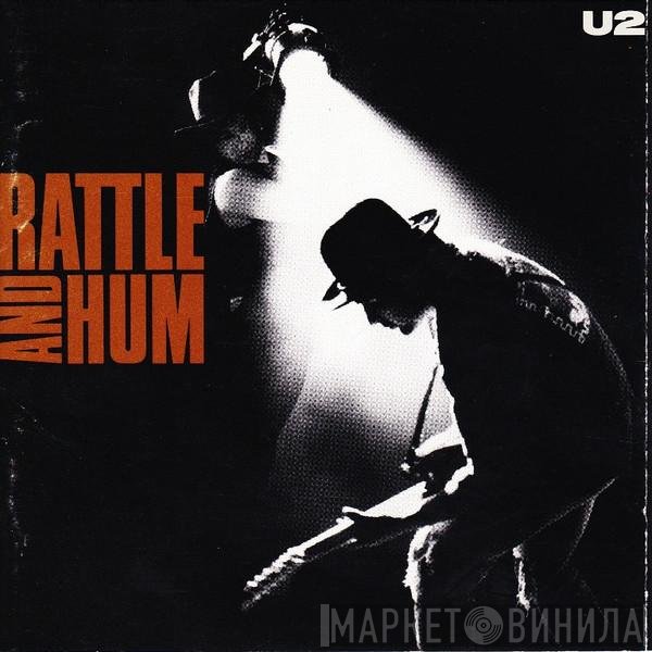U2  - Rattle And Hum
