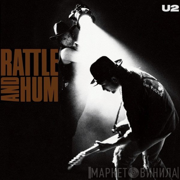 U2  - Rattle And Hum