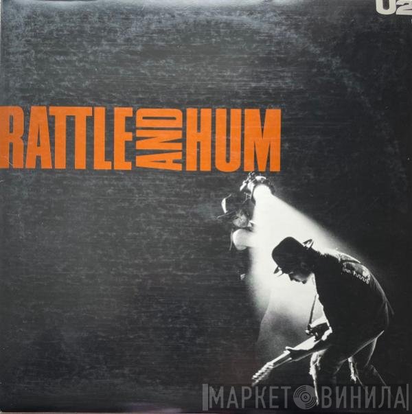 U2  - Rattle And Hum