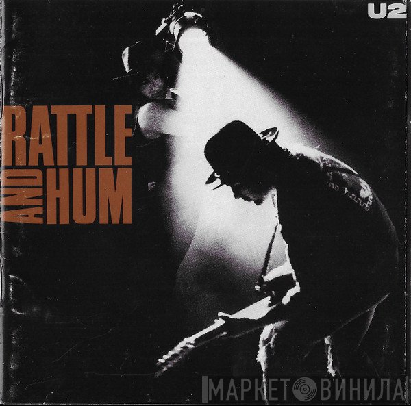 U2  - Rattle And Hum
