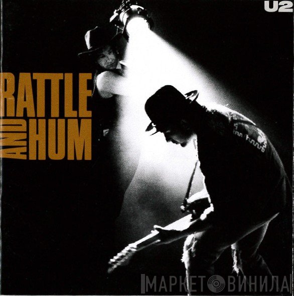 U2  - Rattle And Hum