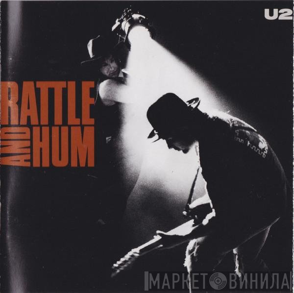 U2  - Rattle And Hum