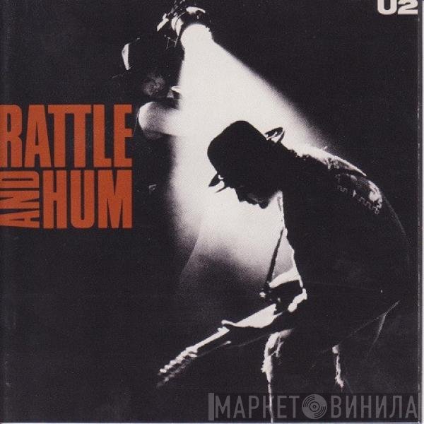 U2  - Rattle And Hum