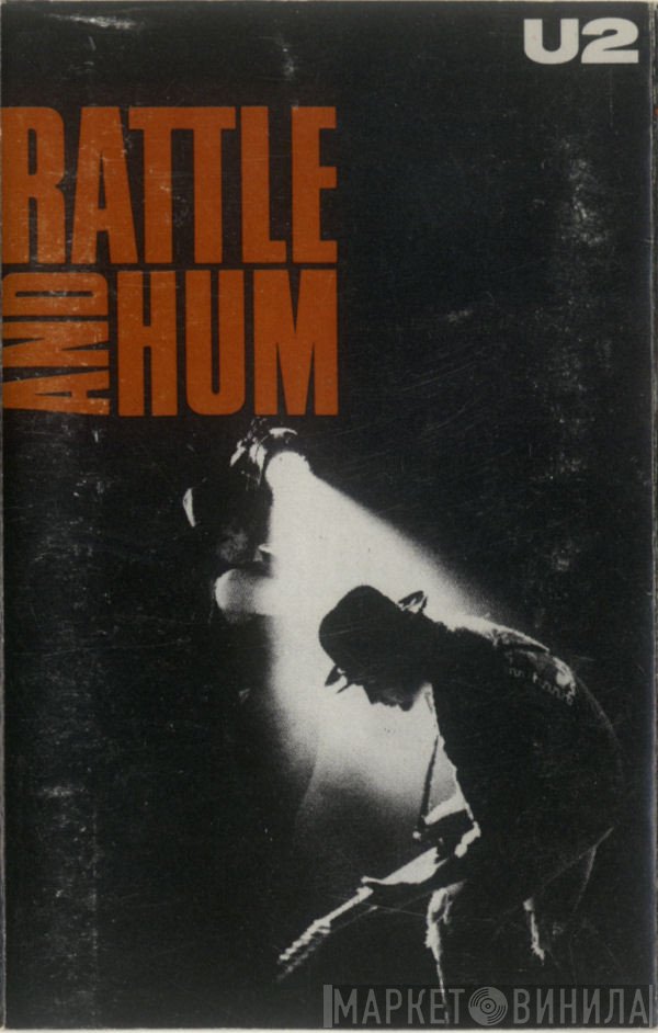 U2  - Rattle And Hum