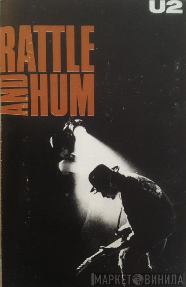 U2  - Rattle And Hum